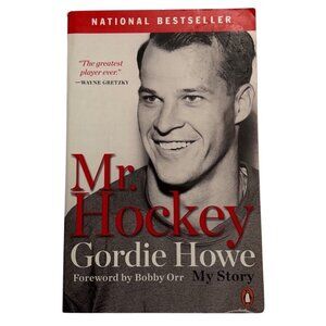 Mr. Hockey: Gordie Howe My Story Paperback Book